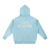 I LIVE TO SEE YOU THERE Snow Wash Fleece Oversize Hoodie